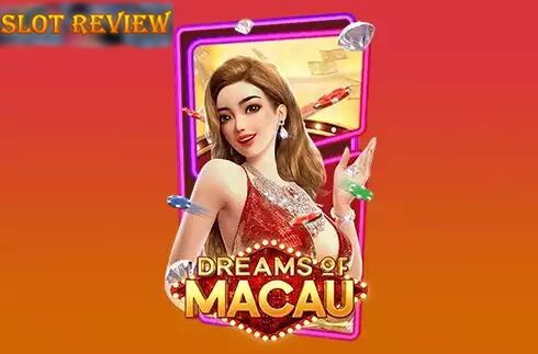 Dreams of Macau Slot Review